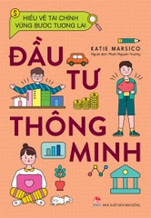 Hiểu về tài chính, vững bước tương lai - Đầu tư thông minh
