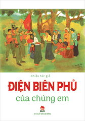 Điện Biên Phủ của chúng em
