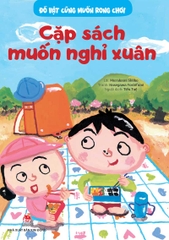 Đồ vật cũng muốn rong chơi - Cặp sách muốn nghỉ xuân