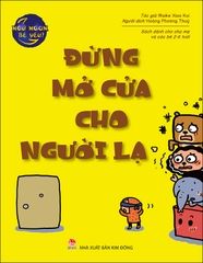 Ngủ ngoan bé yêu - Đừng mở cửa cho người lạ