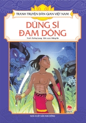 Tranh truyện dân gian Việt Nam - Dũng sĩ Đam Dông (2021)