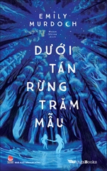 Dưới tán rừng trăm mẫu