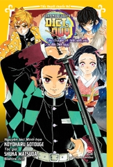 Tiểu thuyết Thanh gươm diệt quỷ - Câu chuyện về tình anh em và đội Diệt quỷ