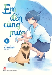 (Tập lẻ) Em đến cùng mưa - With You And The Rain