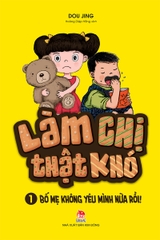 Combo Làm chị thật khó (2 cuốn)