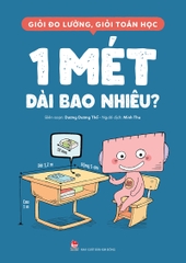 Giỏi đo lường, giỏi toán học - 1 mét dài bao nhiêu?