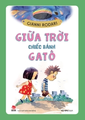 Giữa trời chiếc bánh GATÔ