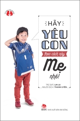 Hãy yêu con theo cách này mẹ nhé (2017)