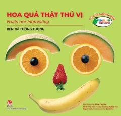 Gõ cửa thiên nhiên -  Hoa quả thật thú vị - Fruits are interesting
