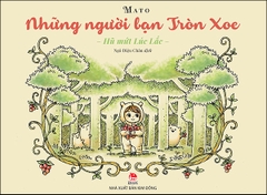 Những người bạn Tròn Xoe - Hũ mứt Lúc Lắc