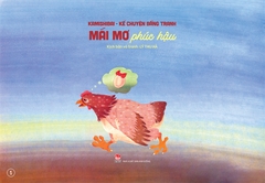 Kamishibai - Kể chuyện bằng tranh - Mái Mơ phúc hậu