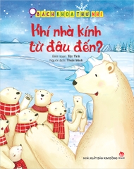 Bách khoa thư nhí - Khí nhà kính từ đâu đến?