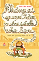 Không ai quan tâm cuốn sách của bạn