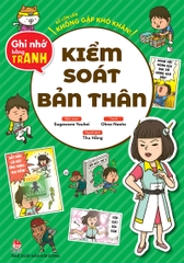 Để lớn lên không gặp khó khăn! - Kiểm soát bản thân