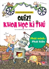 Quiz! Khoa học kì thú - Phát minh Phát kiến