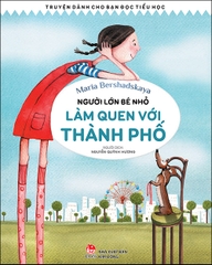 Người lớn bé nhỏ - Làm quen với thành phố (2017)