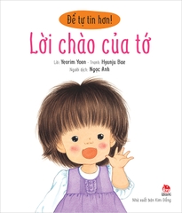Để tự tin hơn - Lời chào của tớ