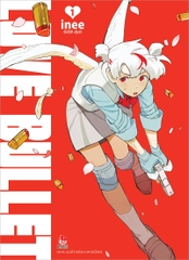 Love Bullet - Tập 1 (Tặng kèm Standee)