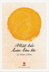 Mặt trời luôn bên tôi