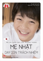 Mẹ các nước dạy con trưởng thành - Mẹ Nhật dạy con trách nhiệm