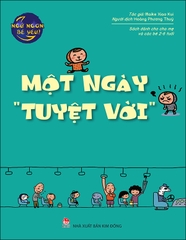 Ngủ ngoan bé yêu - Một ngày tuyệt vời