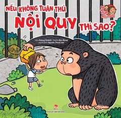 Bé an toàn mỗi ngày - Nếu không tuân thủ nội quy thì sao? (2024)