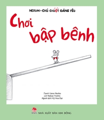 Nezumi - Chú chuột đáng yêu - Chơi bập bênh