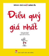Nezumi - Chú chuột đáng yêu - Điều quý giá nhất