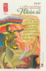 Ngàn năm sử Việt - Nhà Tây Sơn - Lưỡi gươm nhân ái