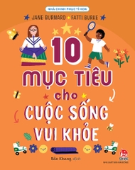 Nhà chinh phục tí hon - 10 mục tiêu cho cuộc sống vui khỏe