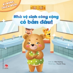 Kĩ năng thích nghi - Nhà vệ sinh công cộng có bẩn đâu! (2020)