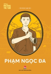 Những anh hùng trẻ tuổi - Phạm Ngọc Đa