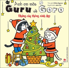 Anh em mèo Guru và Goro - Những cây thông xinh đẹp