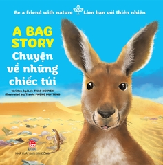 Be a friend with nature - Làm bạn với thiên nhiên - A bag story - Chuyện về những chiếc túi (2019)