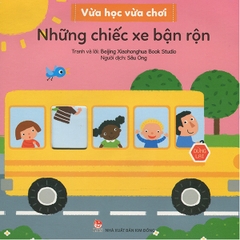 Vừa học vừa chơi - Những chiếc xe bận rộn