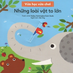 Vừa học vừa chơi - Những loài vật to lớn