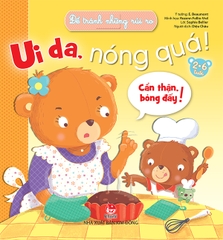 Để tránh những rủi ro - Ui da, nóng quá!