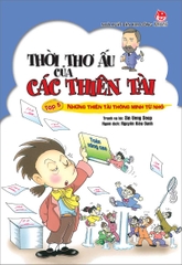 Thời thơ ấu của các thiên tài - Tập 5 - Những thiên tài thông minh từ nhỏ