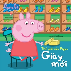 Thế giới của Peppa - Giày mới