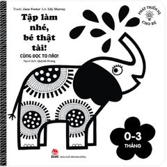 Phát triển IQ cho bé - Tập làm nhé, bé thật tài! - Cùng đọc to nào! 0-3 tháng