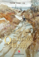 Qua khỏi dốc là nhà
