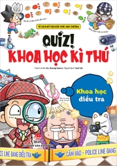 Quiz! Khoa học kì thú - Khoa học điều tra (2025)