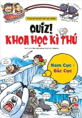 Quiz! Khoa học kì thú - Nam Cực Bắc Cực