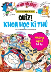 Quiz! Khoa học kì thú - Những nghề kì lạ