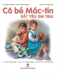 Cô bé Mác-tin rất yêu em trai