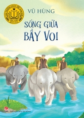 Sống giữa bầy voi