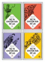 Combo Sử ta - Chuyện xưa kể lại (4 tập)