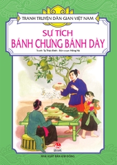 Tranh truyện dân gian Việt Nam - Sự tích bánh chưng bánh dày