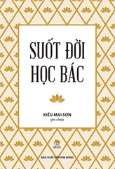 Suốt đời học Bác (2025)