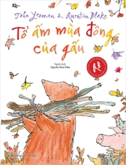 Tác phẩm kinh điển của Quentin Blake - Tổ ấm mùa đông của gấu